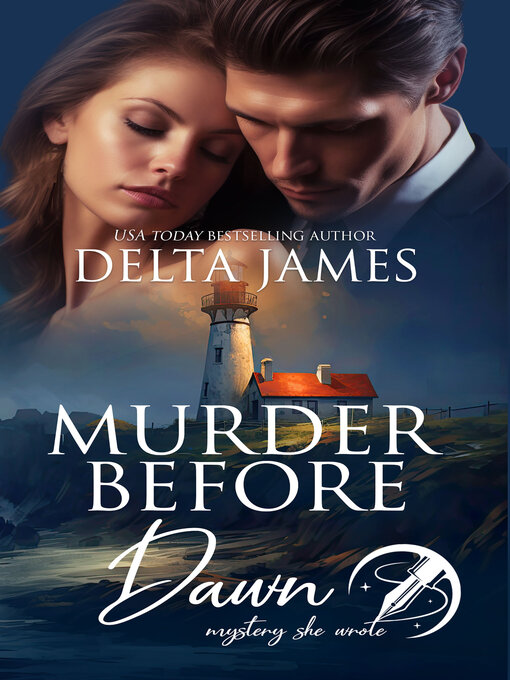 Title details for Murder Before Dawn by Delta James - Available
